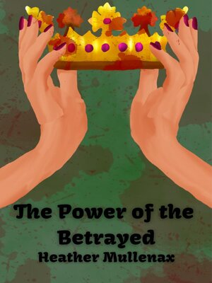 cover image of The Power of the Betrayed